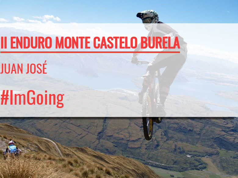 #YoVoy - JUAN JOSÉ (II ENDURO MONTE CASTELO BURELA)