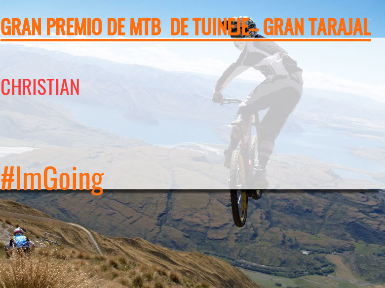 #YoVoy - CHRISTIAN  (GRAN PREMIO DE MTB  DE TUINEJE– GRAN TARAJAL )