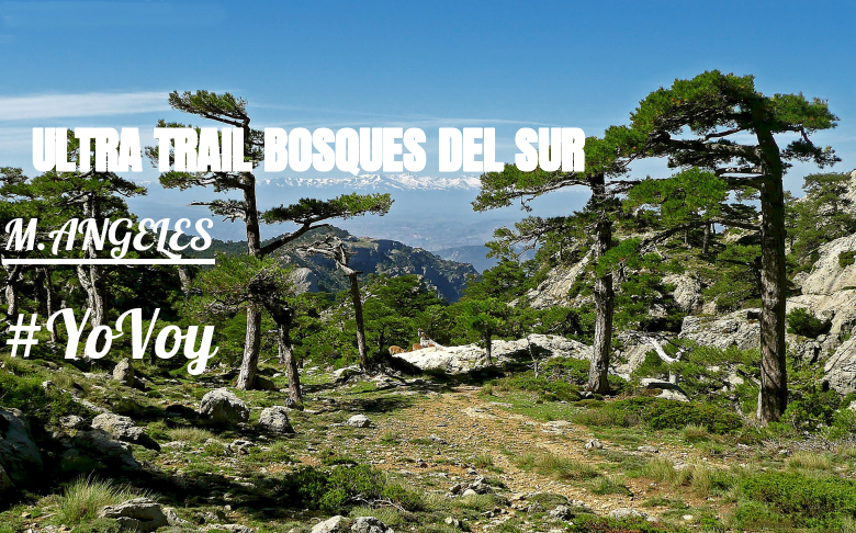 #JoHiVaig - M.ANGELES (ULTRA TRAIL BOSQUES DEL SUR)