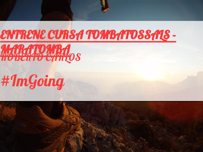 #JoHiVaig - ROBERTO CARLOS (ENTRENE CURSA TOMBATOSSALS - MARATOMBA)