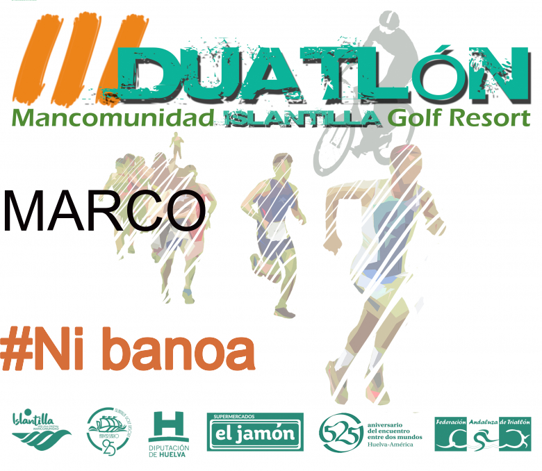 #YoVoy - MARCO (III DUATLÓN MANCOMUNIDAD ISLANTILLA GOLF RESORT)