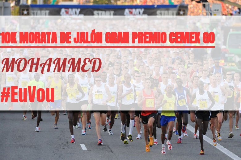 #Ni banoa - MOHAMMED (10K MORATA DE JALÓN GRAN PREMIO CEMEX GO)