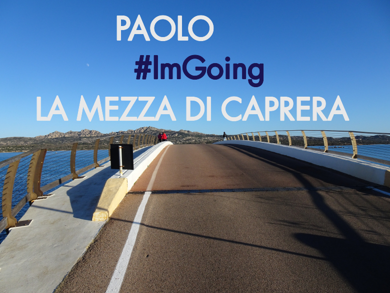 #YoVoy - PAOLO (LA MEZZA DI CAPRERA)