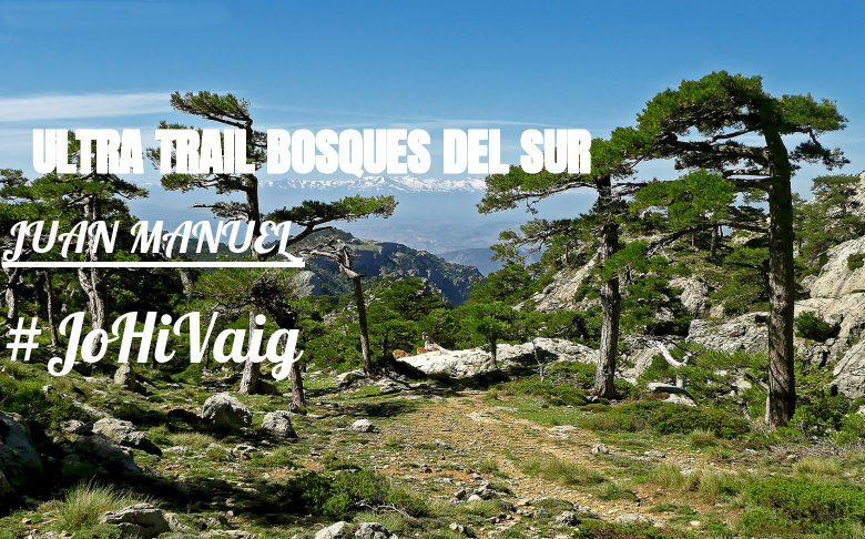 #BinDabei - JUAN MANUEL (ULTRA TRAIL BOSQUES DEL SUR)