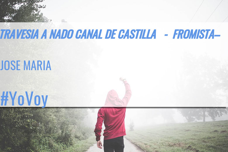 #JazGrem - JOSE MARIA (TRAVESIA A NADO CANAL DE CASTILLA   -  FROMISTA– )