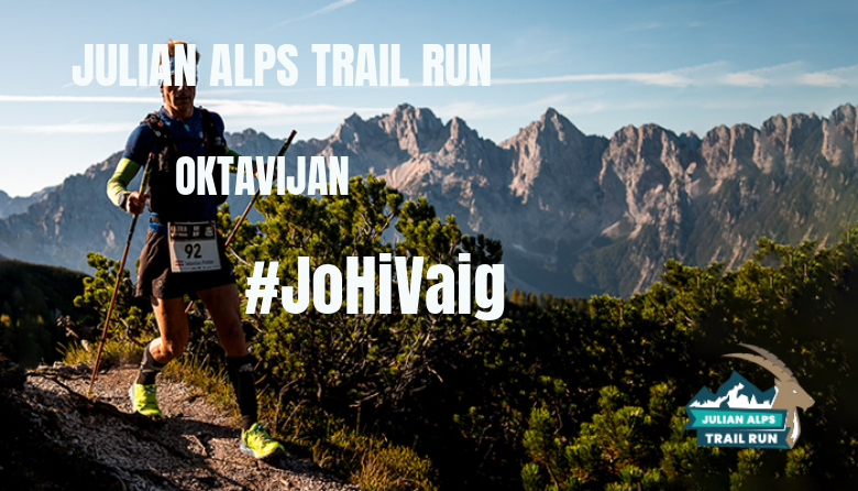#YoVoy - OKTAVIJAN (JULIAN ALPS TRAIL RUN)