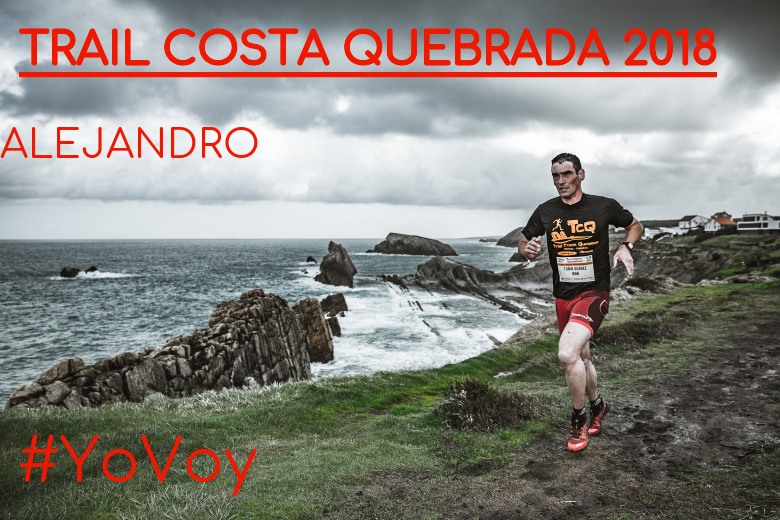 #YoVoy - ALEJANDRO (TRAIL COSTA QUEBRADA 2018)