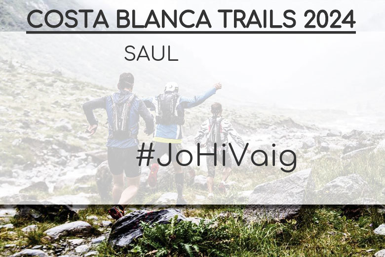 #YoVoy - SAUL (COSTA BLANCA TRAILS 2024)