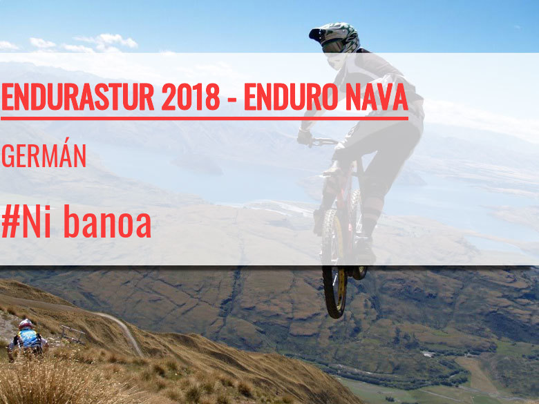 #YoVoy - GERMÁN (ENDURASTUR 2018 - ENDURO NAVA)