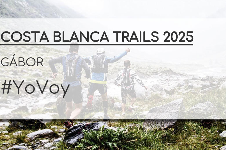 #JoHiVaig - GÁBOR (COSTA BLANCA TRAILS 2025)