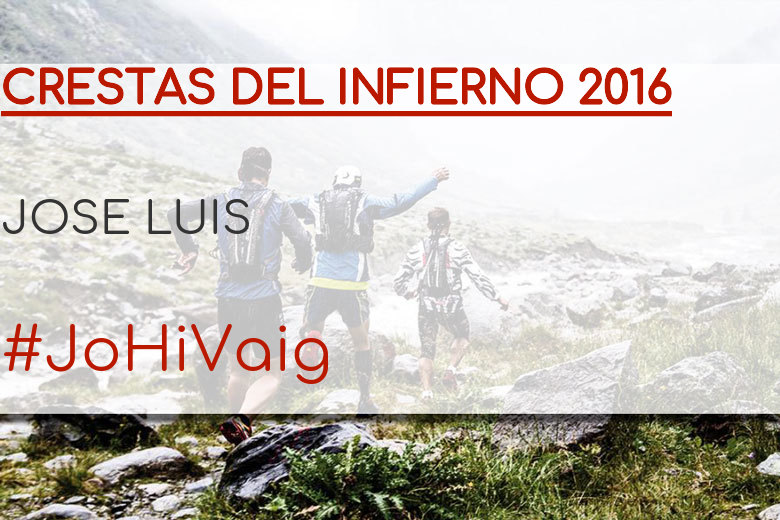 #ImGoing - JOSE LUIS (CRESTAS DEL INFIERNO 2016)