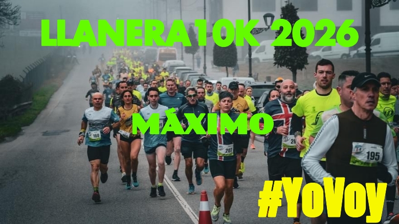 #EuVou - MÁXIMO (LLANERA10K 2026)