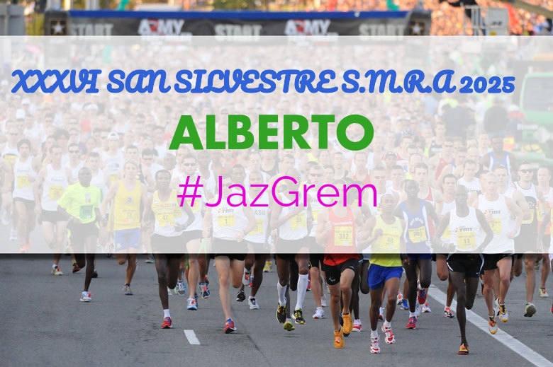 #YoVoy - ALBERTO (XXXVI SAN SILVESTRE S.M.R.A 2025)