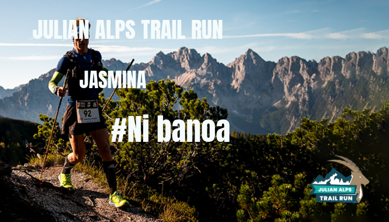 #ImGoing - JASMINA (JULIAN ALPS TRAIL RUN)