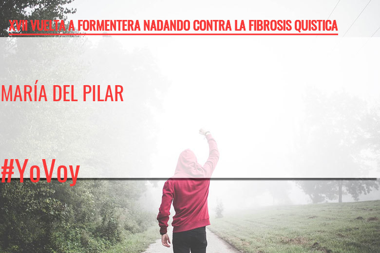 #YoVoy - MARÍA DEL PILAR (XVII VUELTA A FORMENTERA NADANDO CONTRA LA FIBROSIS QUISTICA)