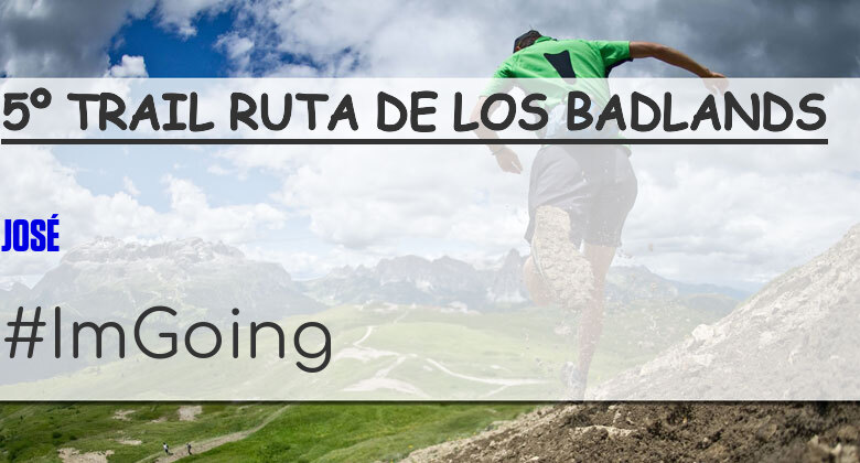 #JazGrem - JOSÉ (5º TRAIL RUTA DE LOS BADLANDS)