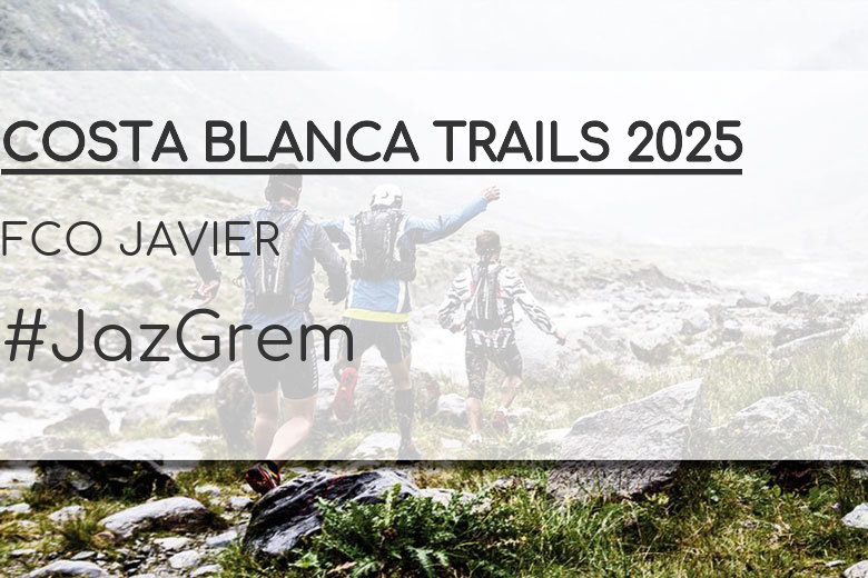 #YoVoy - FCO JAVIER (COSTA BLANCA TRAILS 2025)