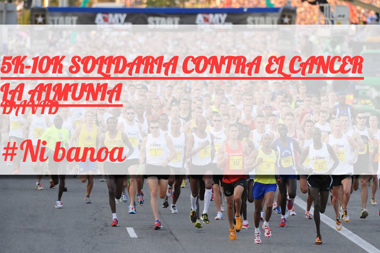 #EuVou - DAVID (5K-10K SOLIDARIA CONTRA EL CANCER LA ALMUNIA)