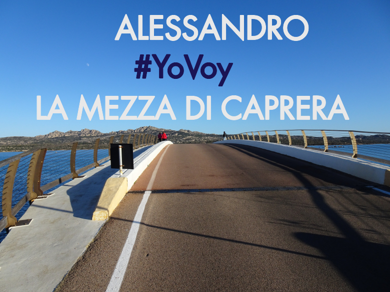 #JoHiVaig - ALESSANDRO (LA MEZZA DI CAPRERA)