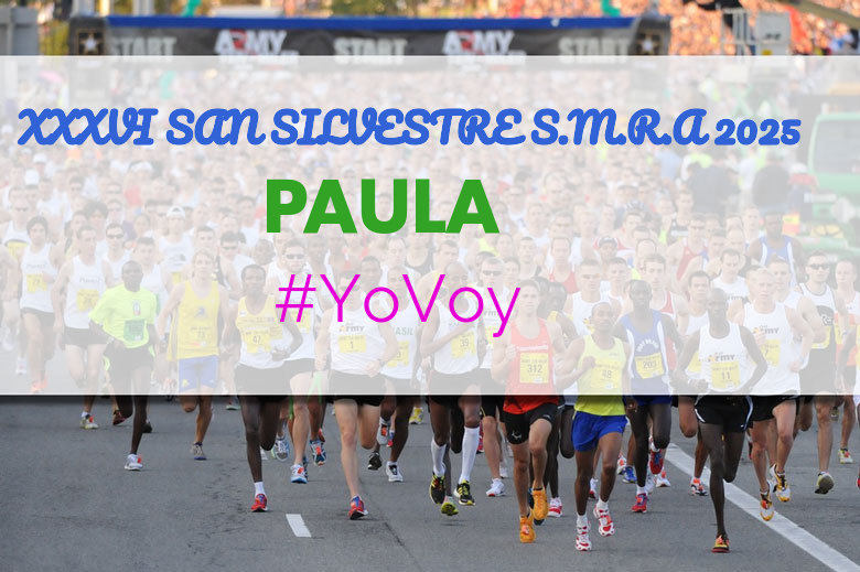 #ImGoing - PAULA (XXXVI SAN SILVESTRE S.M.R.A 2025)