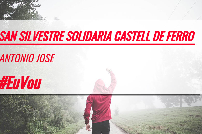 #YoVoy - ANTONIO JOSE (SAN SILVESTRE SOLIDARIA CASTELL DE FERRO)