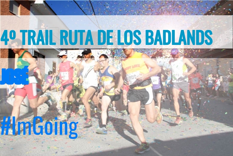 #JoHiVaig - JOSÉ (4º TRAIL RUTA DE LOS BADLANDS)