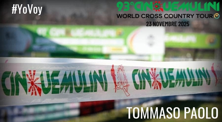 #ImGoing - TOMMASO PAOLO (93ª CINQUEMULINI CROSS COUNTRY 2025)