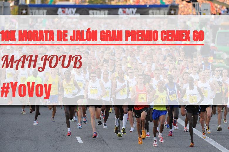 #BinDabei - MAHJOUB (10K MORATA DE JALÓN GRAN PREMIO CEMEX GO)