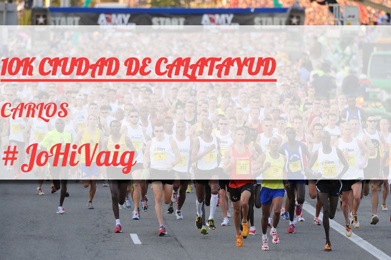 #JazGrem - CARLOS (10K CIUDAD DE CALATAYUD)