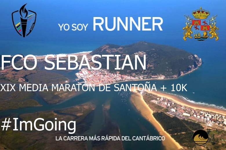 #EuVou - FCO SEBASTIAN (XIX MEDIA MARATÓN DE SANTOÑA + 10K)