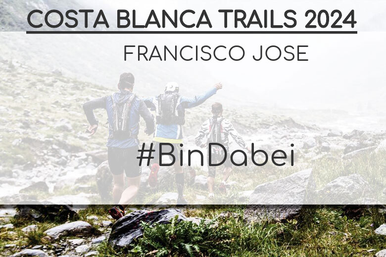 #ImGoing - FRANCISCO JOSE (COSTA BLANCA TRAILS 2024)