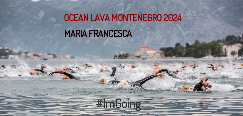 #YoVoy - MARIA FRANCESCA (OCEAN LAVA MONTENEGRO 2024)