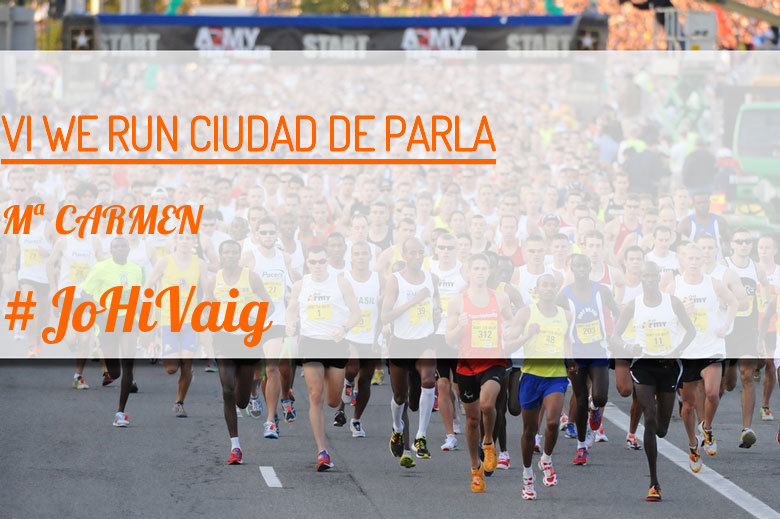#YoVoy - Mª CARMEN (VI WE RUN CIUDAD DE PARLA )
