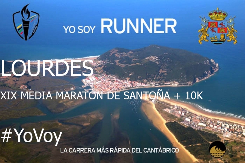 #YoVoy - LOURDES (XIX MEDIA MARATÓN DE SANTOÑA + 10K)
