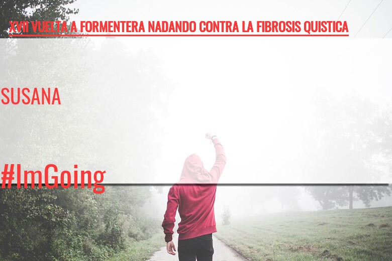 #ImGoing - SUSANA (XVII VUELTA A FORMENTERA NADANDO CONTRA LA FIBROSIS QUISTICA)