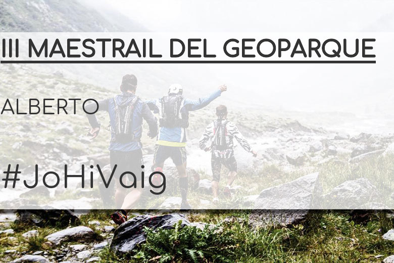 #JazGrem - ALBERTO (III MAESTRAIL DEL GEOPARQUE)