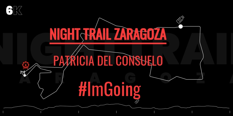 #BinDabei - PATRICIA DEL CONSUELO (NIGHT TRAIL ZARAGOZA)