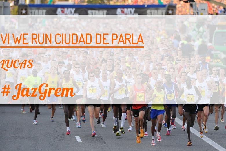#ImGoing - LUCAS (VI WE RUN CIUDAD DE PARLA )