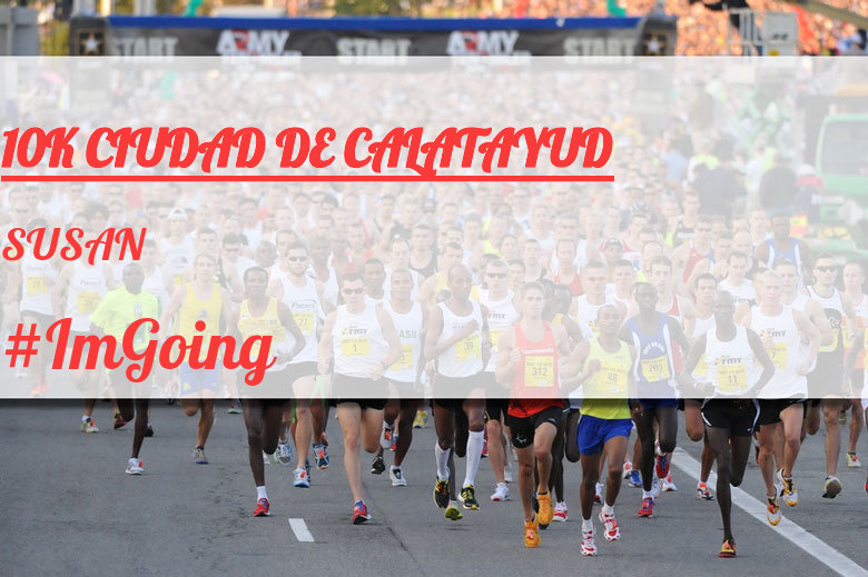 #ImGoing - SUSAN (10K CIUDAD DE CALATAYUD)