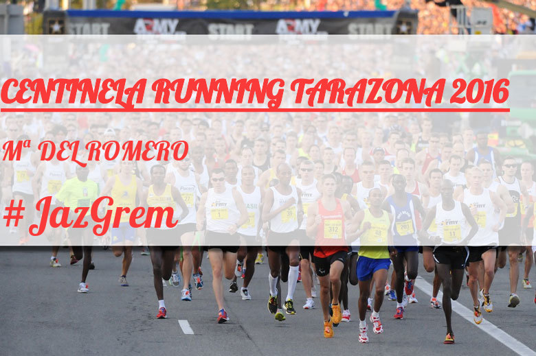 #JazGrem - Mª DEL ROMERO (CENTINELA RUNNING TARAZONA 2016)