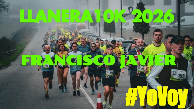 #Ni banoa - FRANCISCO JAVIER (LLANERA10K 2026)
