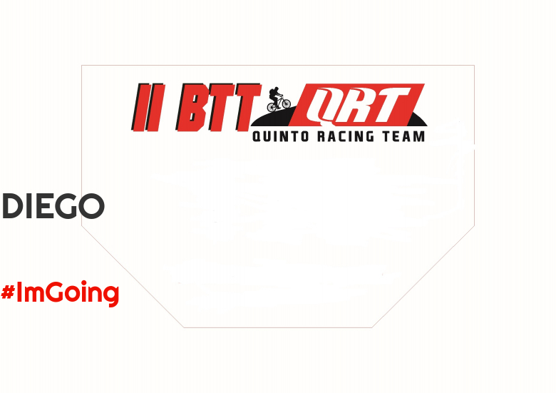 #ImGoing - DIEGO (II BTT QUINTO RACING TEAM )