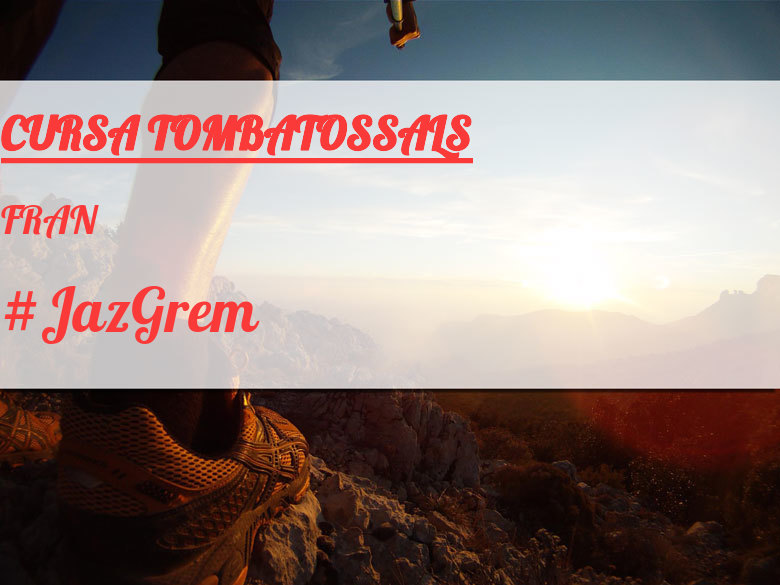 #YoVoy - FRAN (CURSA TOMBATOSSALS)