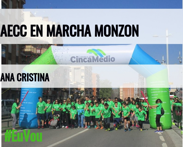 #YoVoy - ANA CRISTINA (AECC EN MARCHA MONZON)