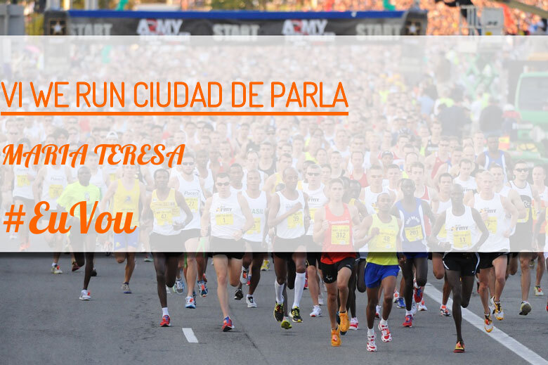 #YoVoy - MARIA TERESA (VI WE RUN CIUDAD DE PARLA )