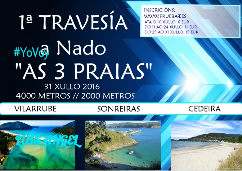 #EuVou - LUIS ANGEL (1ª TRAVESÍA A NADO AS 3 PRAIAS)