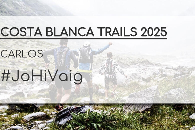 #YoVoy - CARLOS (COSTA BLANCA TRAILS 2025)