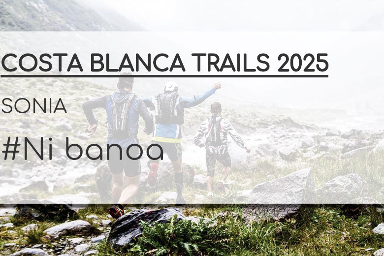 #YoVoy - SONIA (COSTA BLANCA TRAILS 2025)