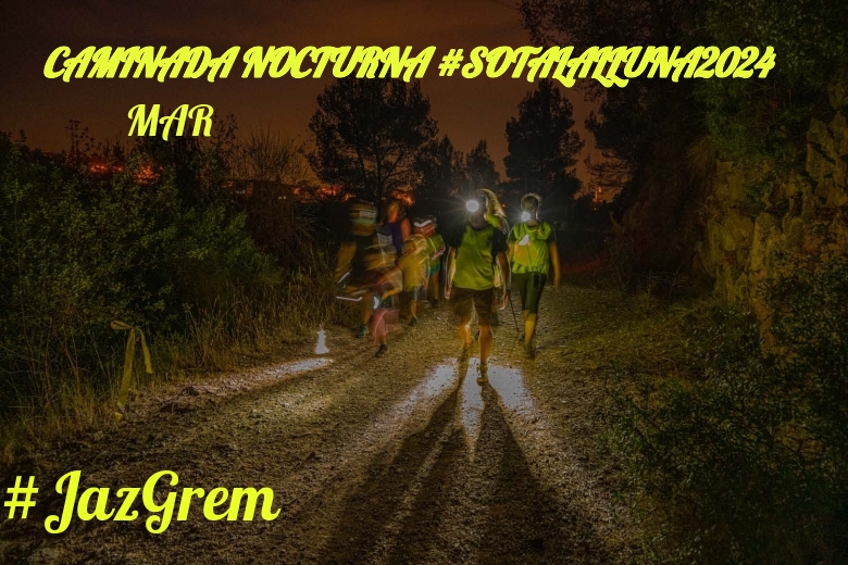 #EuVou - MAR (CAMINADA NOCTURNA #SOTALALLUNA2024)