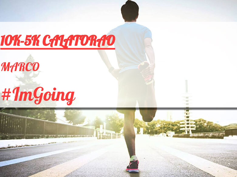 #YoVoy - MARCO (10K-5K CALATORAO)